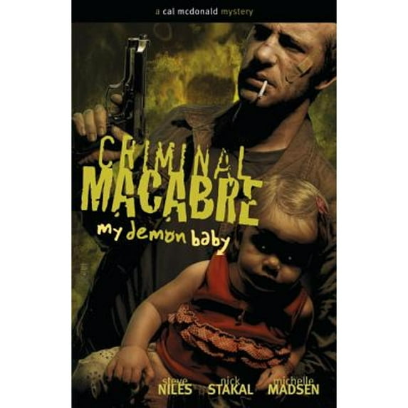 Pre-Owned Criminal Macabre: My Demon Baby (Paperback) 1593079087 9781593079086