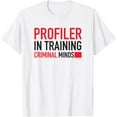 thumbnail image 1 of Criminal Minds Profiler In Training T-Shirt, 1 of 2