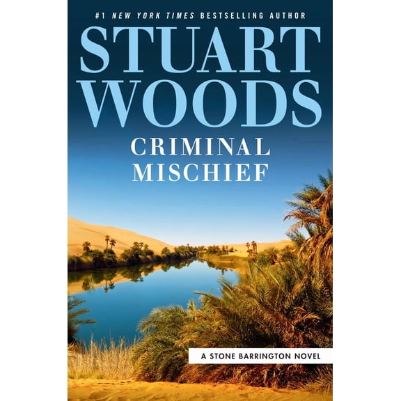 Criminal Mischief A Stone Barrington Novel by Stuart Woods (Hardcover), Mystery & Suspense, English