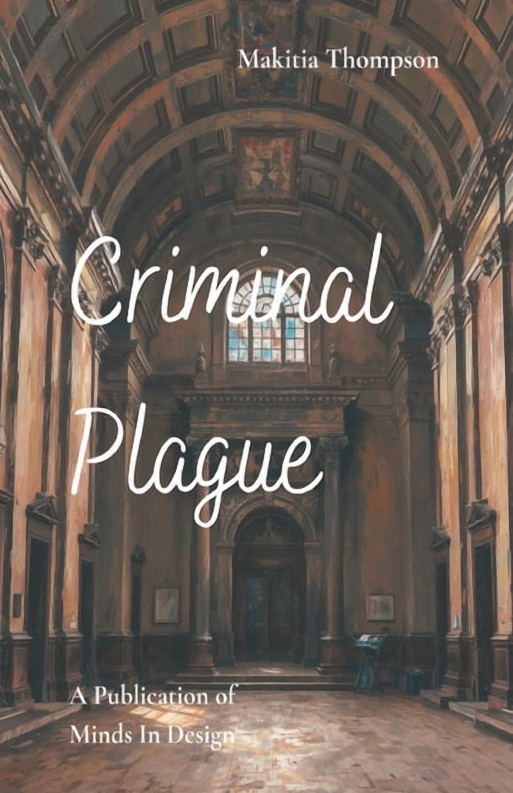 Criminal Plague, (Paperback)