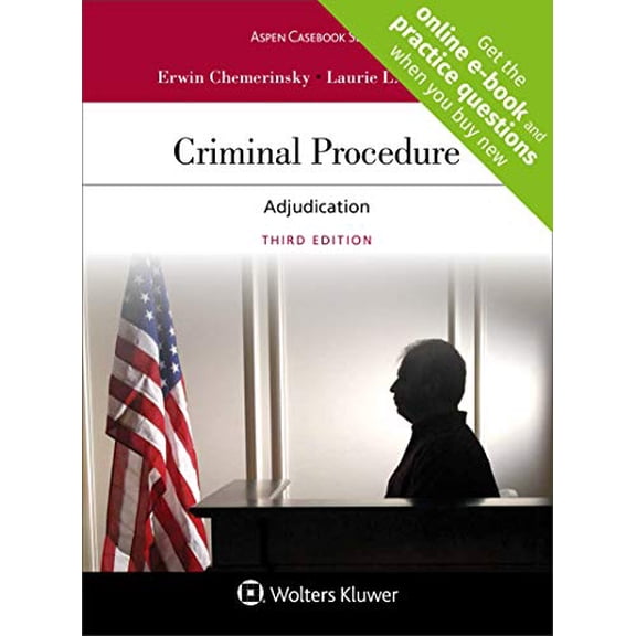 Pre-Owned Criminal Procedure: Adjudication [Connected eBook with Study Center] (Paperback) by Erwin Chemerinsky, Laurie L Levenson