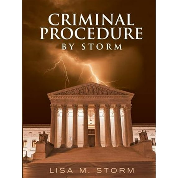 Criminal Procedure By Storm (Paperback)