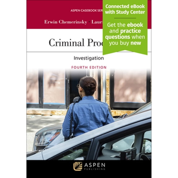 Pre-Owned Criminal Procedure: Investigation [Connected eBook with Study Center] (Aspen Casebook) (Aspen Casebook Series), 9781543846072, 1543846076, Paperback, 4 edition