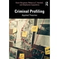 thumbnail image 1 of Criminal Profiling: Applied Theories, (Paperback), 1 of 1