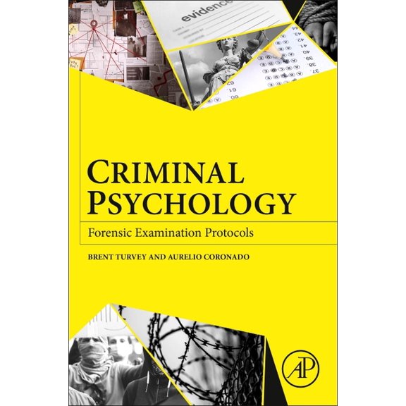 Criminal Psychology: Forensic Examination Protocols, (Paperback)