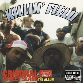 Killin' Field - Criminal Street Slang: The Album - Music & Performance - CD