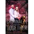 thumbnail image 1 of Criminally Pieced Together: Book Three of the Fiber Mavens Mysteries (Paperback) by J Traveler Pelton, 1 of 1