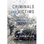 Stanford Economics and Finance Criminals and Victims, Hardcover