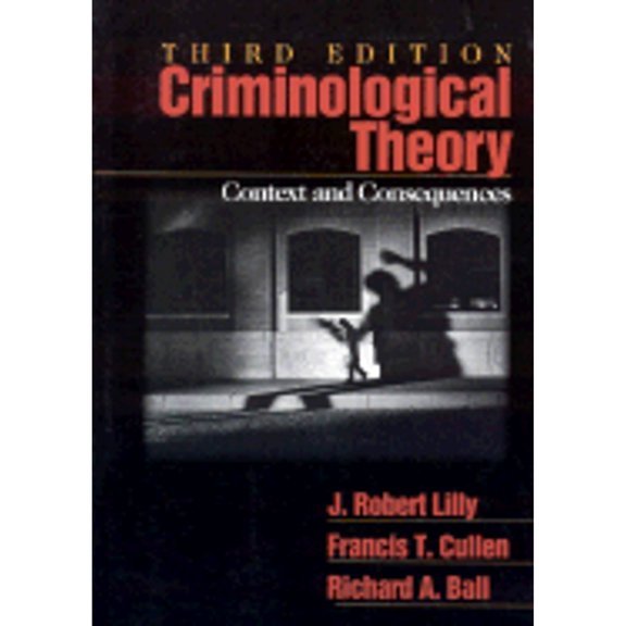 Pre-Owned Criminological Theory: Context and Consequences (Paperback) 0761920773 9780761920779