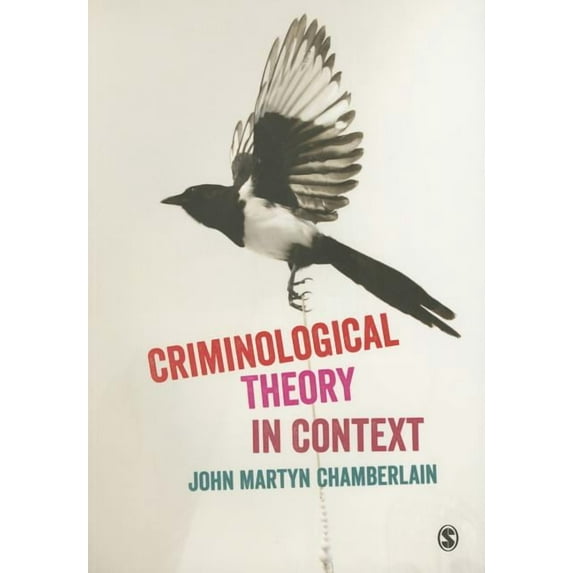 Criminological Theory in Context, (Paperback)