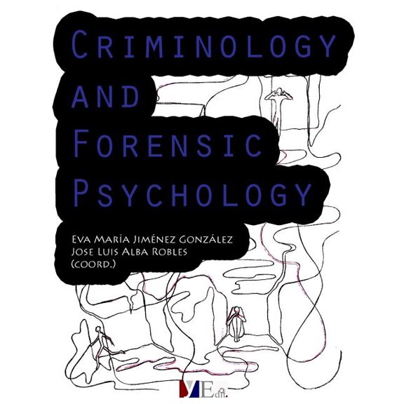 Criminology and Forensic Psychology Paperback 1482665034 9781482665031 Eva Mara Jimnez Gonzlez, Jose Luis Alba Robles, Stuart Ross, Mnica Prez Trujillo, Eric Garca Lpez, David Gonzle
