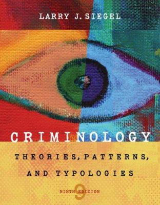 Pre-Owned Criminology: Theories, Patterns, and Typologies (Hardcover ...