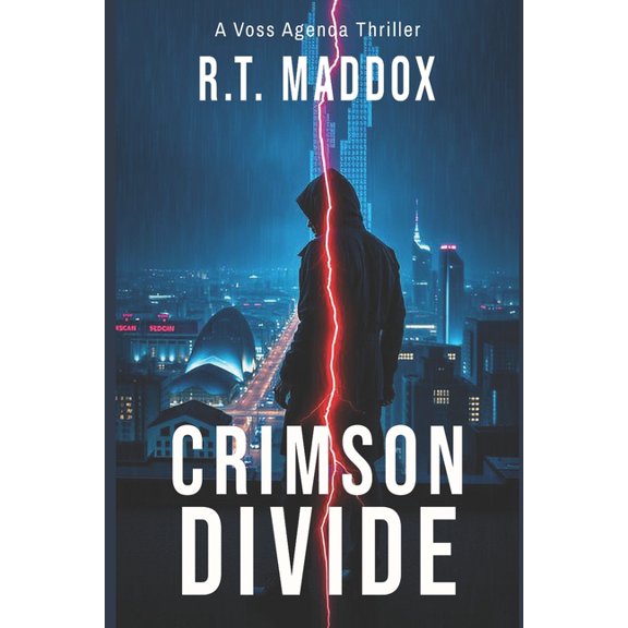 The Voss Agenda Crimson Divide: A Voss Agenda Vigilante Thriller, Book 3, (Paperback)