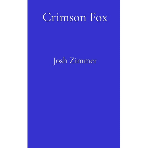 Crimson Fox: The Modern Collection, (Hardcover)