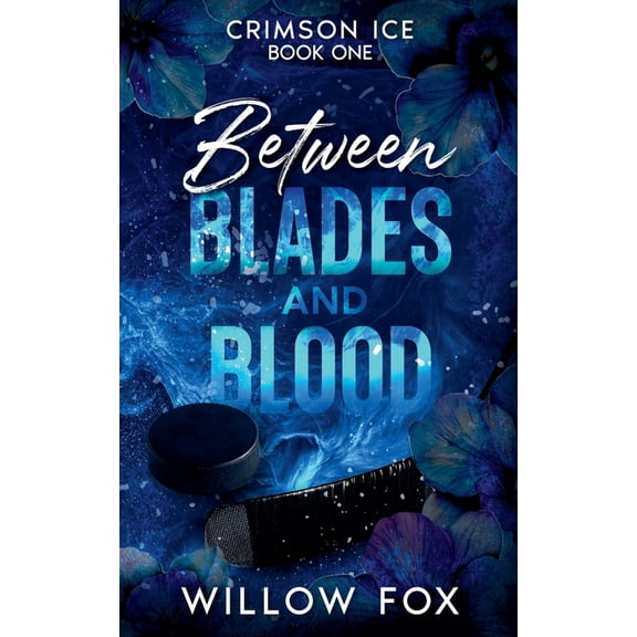 Crimson Ice Between Blades and Blood, Book 1, (Paperback)