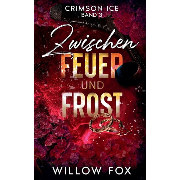 Crimson Ice (De) Zwischen Feuer und Frost, Book 3, (Paperback)