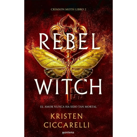 Crimson Moth Rebel Witch (Spanish Edition), (Paperback)