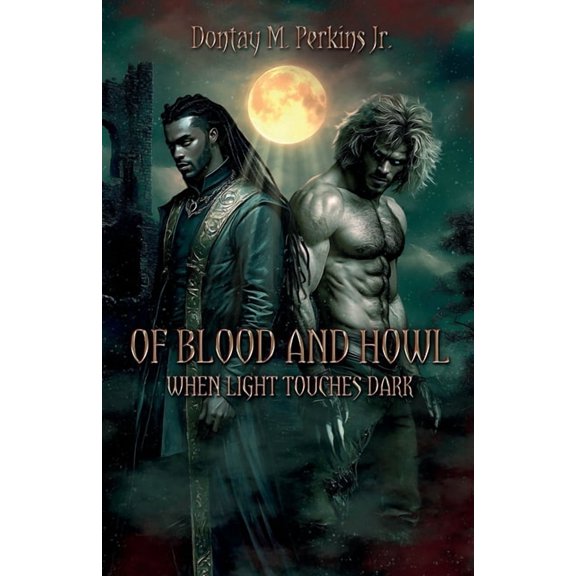 Crimson Realms Of Blood and Howl: When Light Touches Dark, (Paperback)