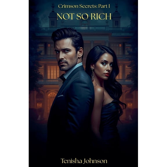 Crimson Secrets Not So Rich, Book 1, (Paperback)