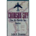 thumbnail image 1 of Pre-Owned Crimson Sky: The Air Battle for Korea (Paperback) 1574882961 9781574882964, 1 of 1