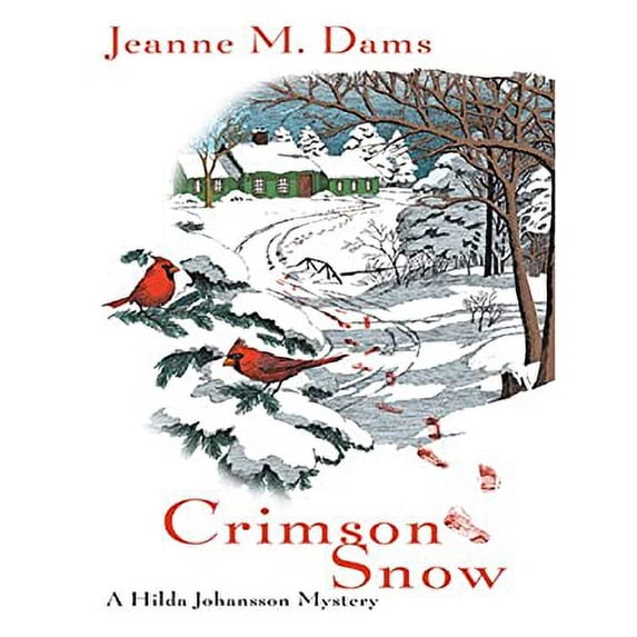 Pre-Owned Crimson Snow (Hilda Johansson Mysteries, No. 5) (Hardcover) 0786282932 9780786282937