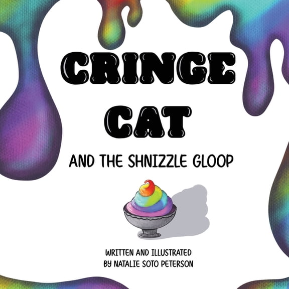 Cringe Cat and the Shnizzle Gloop, (Paperback)