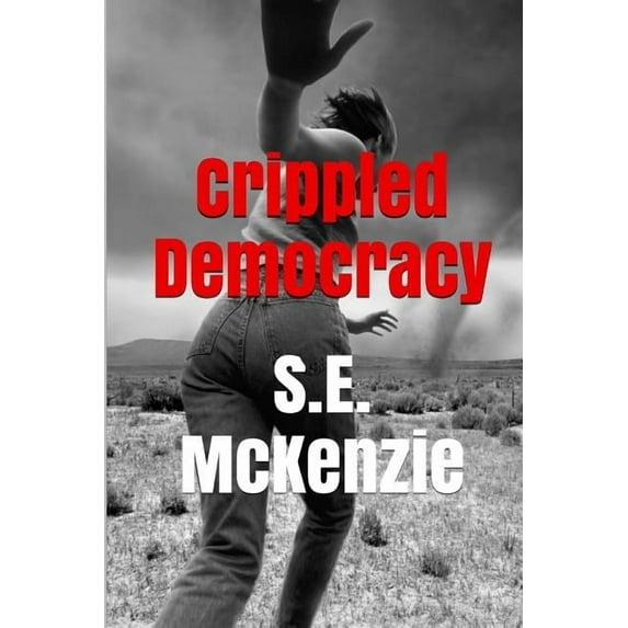 Crippled Democracy: And Other Poems From The Food Chain (Paperback)