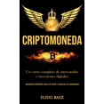 thumbnail image 1 of Criptomoneda: Un curso completo de intercambio e inversiones digitales (Aprendizaje sistemÃ¡tico acerca de invertir y com, (Paperback), 1 of 1