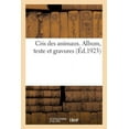 thumbnail image 1 of Cris Des Animaux. Album, Texte Et Gravures (Paperback), 1 of 1