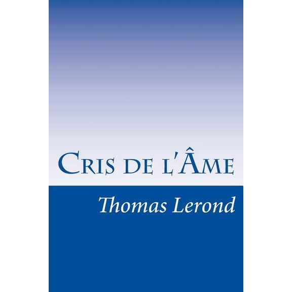 Cris de l'Âme (Paperback)