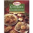 thumbnail image 1 of Pre-Owned Crisco Cookies for a Year of Celebrations: Over 50 Great Cookies from 5 Easy Doughs (Hardcover) 0785314474 9780785314479, 1 of 1