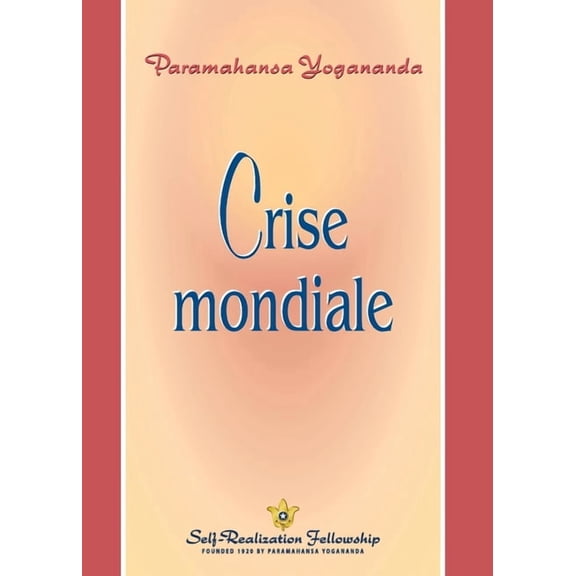 Crise mondiale (World Crisis - French), (Paperback)