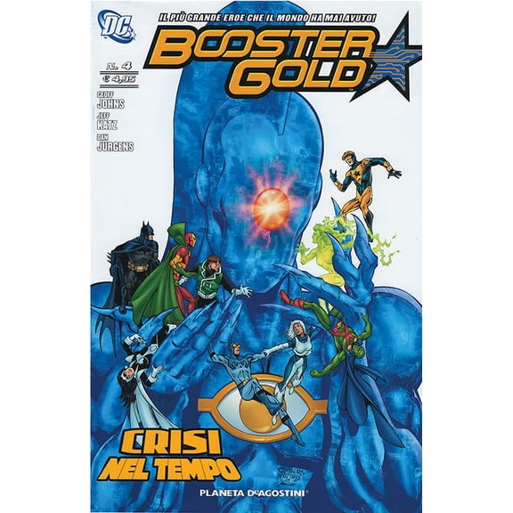 Jeff Katz,Dan Jurgens,Geoff Johns Crisi nel tempo. Booster gold (Vol. 4) (Paperback)