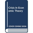 thumbnail image 1 of Pre-Owned Crisis In Economic Theory (Hardcover) 0465014763, 1 of 1