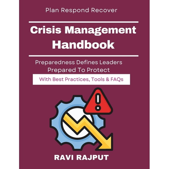Crisis Management Handbook: ISO Standards for Crisis Planning Organizational Crisis Readiness Model Operational Resilien, (Paperback)