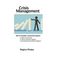 thumbnail image 1 of Pre-Owned Crisis Management: How to Develop a Powerful Program (Paperback) 0983114358 9780983114352, 1 of 1