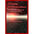 thumbnail image 1 of Pre-Owned Crisis Prevention: Subclinical Signs of Impending Doom (Paperback) 0974971146 9780974971148, 1 of 1