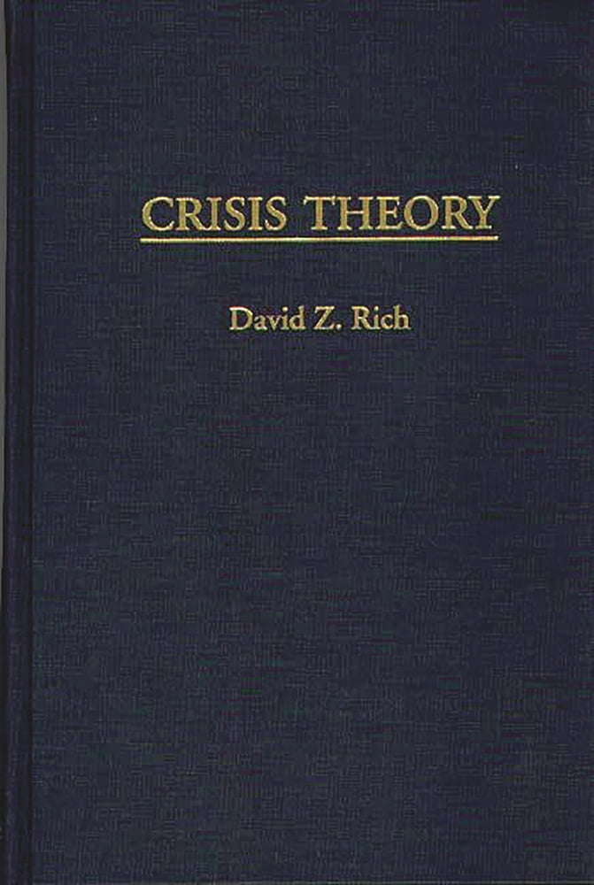 Pre-Owned Crisis Theory (Hardcover) 0275957225 9780275957223