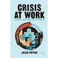 thumbnail image 1 of Crisis at Work: Identity and the End of Career, (Hardcover), 1 of 1