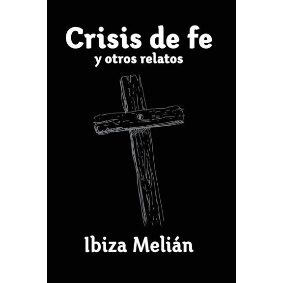 Crisis de fe y otros relatos (Paperback)
