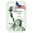 thumbnail image 1 of Crisis in America: Families in Need, (Paperback), 1 of 1