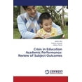 thumbnail image 1 of Crisis in Education Academic Performance: Review of Subject Outcomes (Paperback), 1 of 1