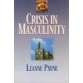 thumbnail image 1 of Pre-Owned Crisis in Masculinity (Paperback) 080105320X 9780801053207, 1 of 1
