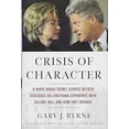 thumbnail image 1 of Pre-Owned Crisis of Character: A White House Secret Service Officer Discloses His Firsthand Experience with Hillary, Bill, and How They Operate (Hardcover) 1455568872 9781455568871, 1 of 1