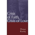 thumbnail image 1 of Pre-Owned Crisis of Faith, Crisis of Love (Paperback) 0826408052 9780826408051, 1 of 1