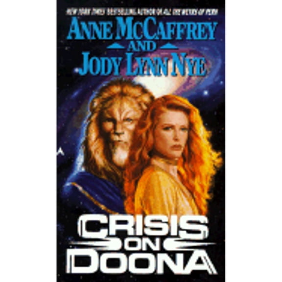 Pre-Owned Crisis on Doona (Paperback) by Anne McCaffrey, Jody Lynn Nye