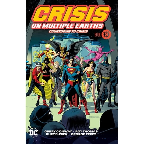 Crisis on Multiple Earths Book 3: Countdown to Crisis: Tr - Trade Paperback, (Paperback)