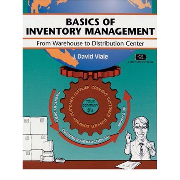 Pre-Owned Crisp: Basics of Inventory Management: From Warehouse to Distribution Center (CRISP FIFTY-MINUTE SERIES)