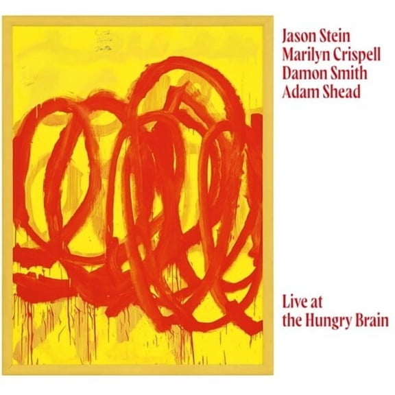Crispell,Marilyn / Stein,Jason / Smith,Damon - Live At The Hungry Brain - Music & Performance - Vinyl
