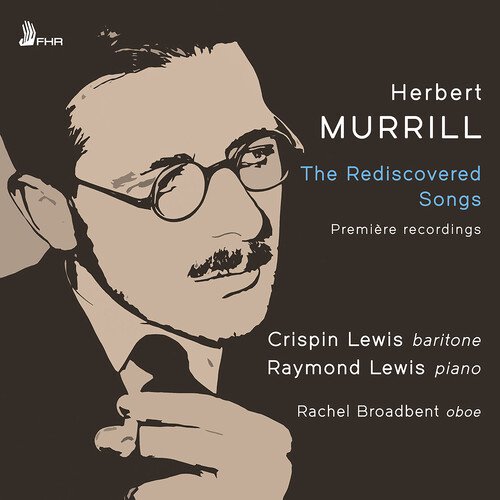 Crispin Lewis - Murrill: The Rediscovered Songs - Music & Performance - CD